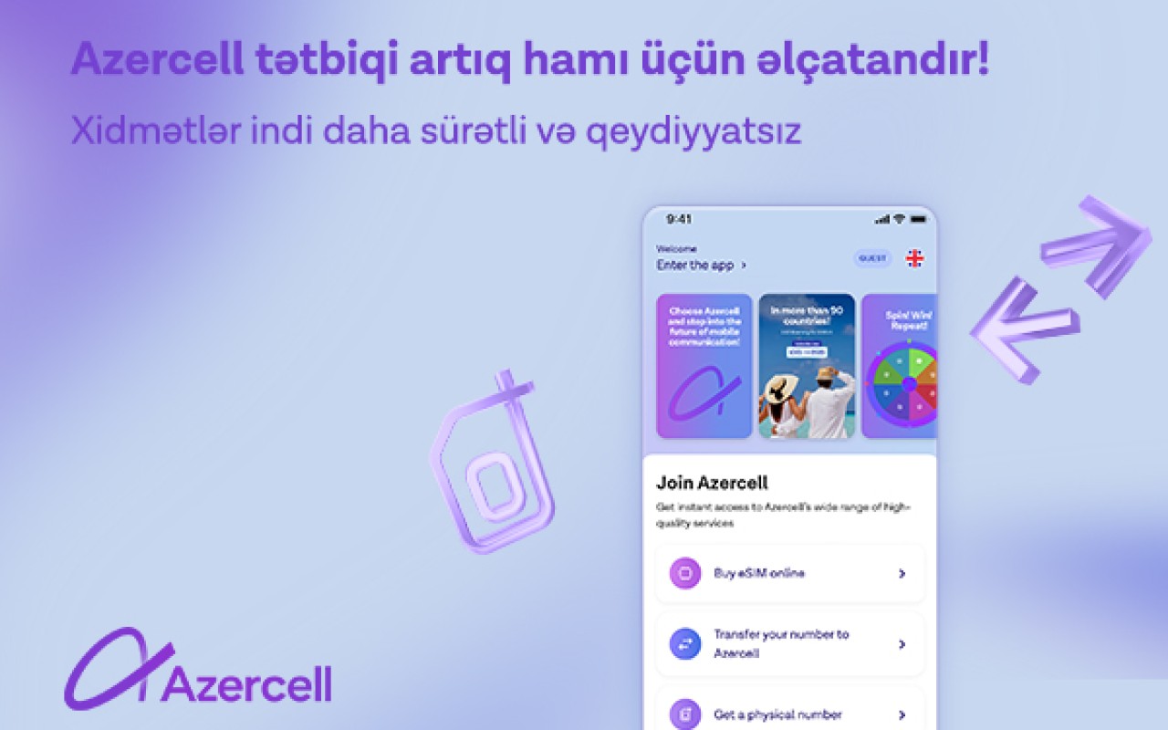 “Azercell” tətbiqinə yeni "Qonaq Girişi" funksiyasıəlavə olundu